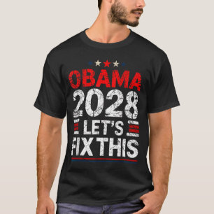 Camiseta Obama 2028 Arreglemos Esto T-shirt_2.png