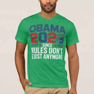 Camiseta Obama 2028 Ya que las reglas ya no existen