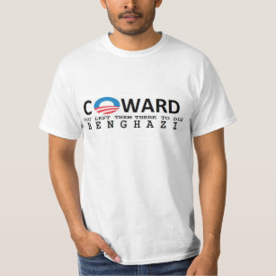 Camiseta obama anti: COBARDE. USTED LOS DEJÓ ALLÍ