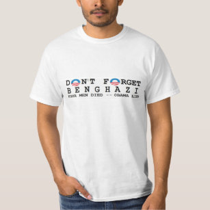 Camiseta obama anti: No hacen Forget/BENGHAZI. 4 MURIÓ