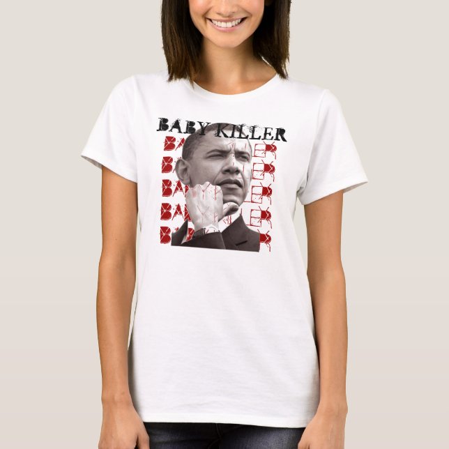 Camiseta Obama BABY KILLER (Anverso)
