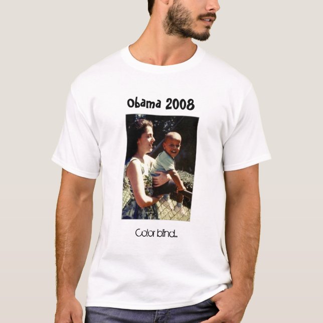 Camiseta Obama con su madre, daltónico…, Obama 2008 (Anverso)