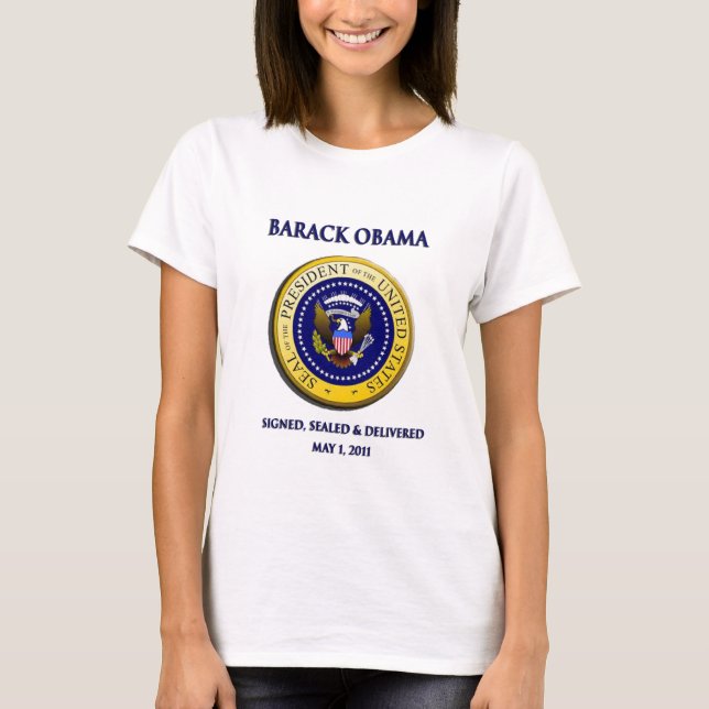 Camiseta Obama consiguió Osama firmado sellado y entregado (Anverso)