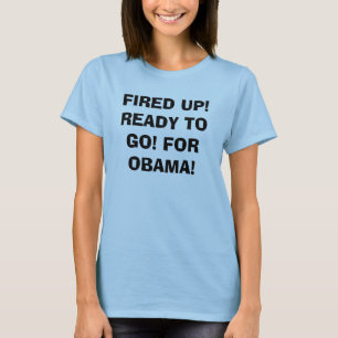 Camiseta ¡Obama encendió para arriba!