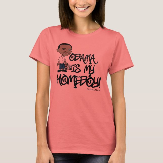 Camiseta ¡Obama es mi Homeboy! (Anverso)