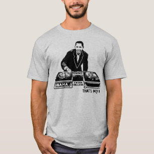 Camiseta OBAMA: Ése es mi DJ