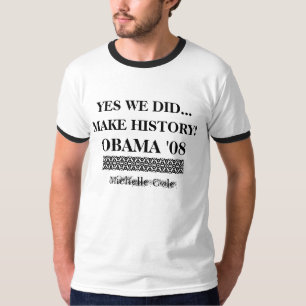 CAMISETA ¡OBAMA HACE HISTORIA!