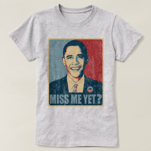 Camiseta ¿Obama Miss Me todavía? apenado (Diseño del anverso)