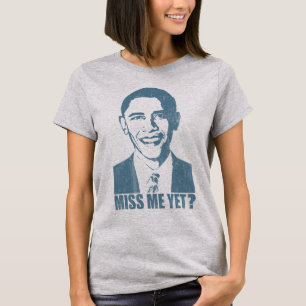 Camiseta ¿Obama Miss Me todavía? apenado