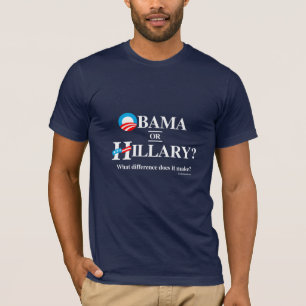 Camiseta Obama o Hillary - qué diferencia él hace