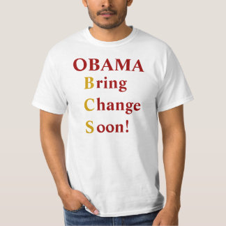 Camiseta ¡OBAMA trae el cambio pronto!