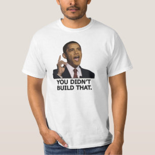 Camiseta Obama usted no construyó eso