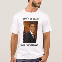 ¡obama, voto para Barak! , No sea flojo