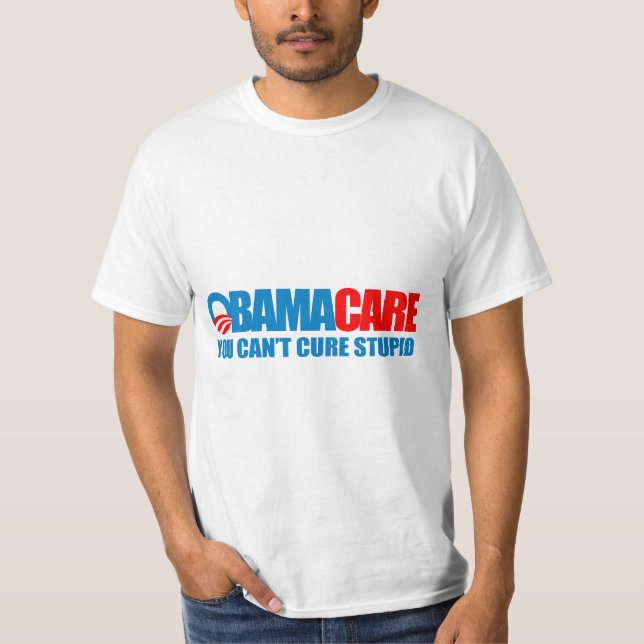 Camiseta Obamacare - usted no puede curar estúpido (Anverso)
