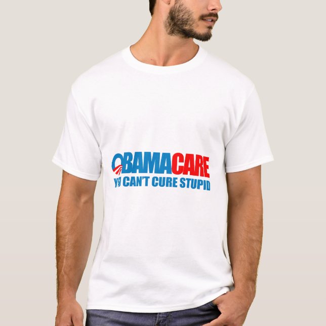 Camiseta Obamacare - usted no puede curar estúpido (Anverso)