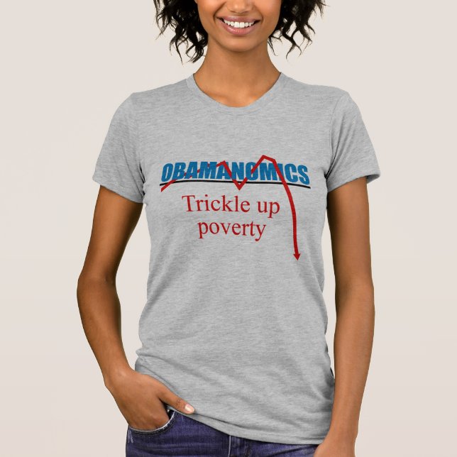 Camiseta Obamanomics - chorrito encima de la pobreza (Anverso)