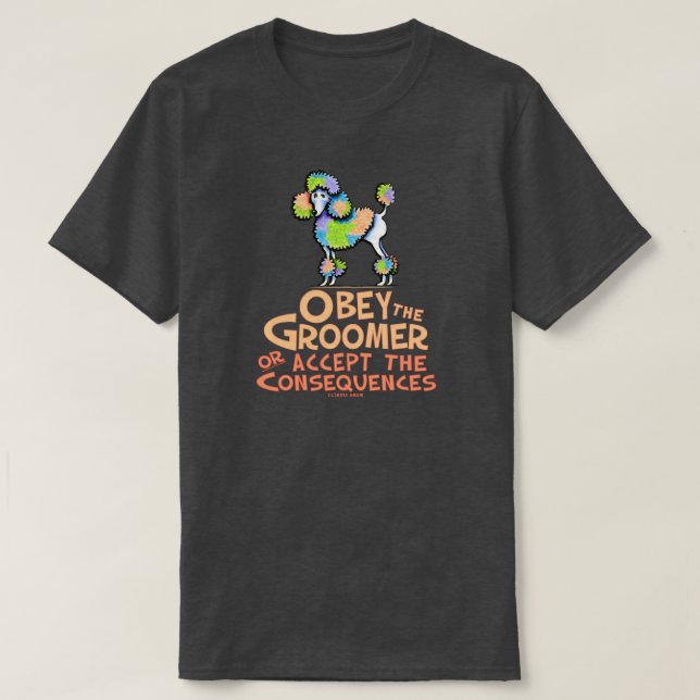 Camiseta Obedezca El Cerdo Arcoiris Groomer (Diseño del anverso)