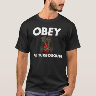 CAMISETA OBEDEZCA EL TURBOSQUIG