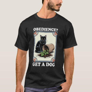 Camiseta Obediencia Obtenga Un Gato Amante De Perros Gatito