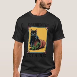 Camiseta Obediencia Prueba Un Perro Gato Gatito Amante De L