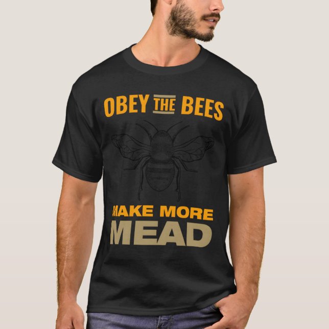Camiseta Obey The Bees Make More Mead (Anverso)