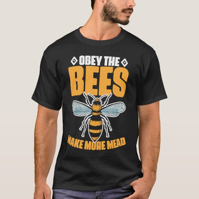Camiseta Obey the Bees Make More Mead (Anverso)