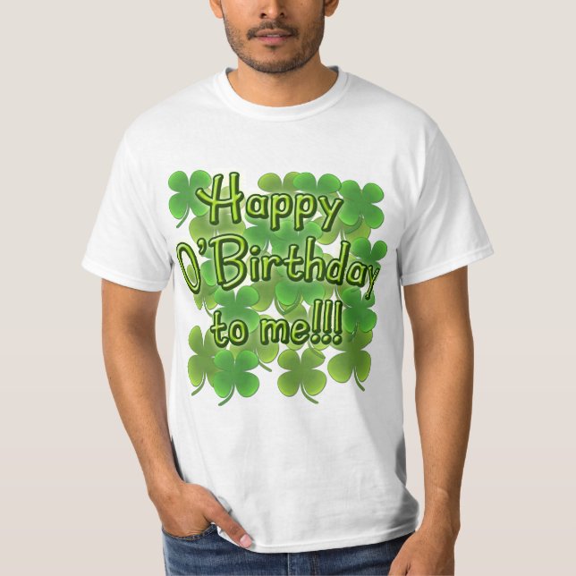 Camiseta O'Birthday feliz a mí con los tréboles (Anverso)