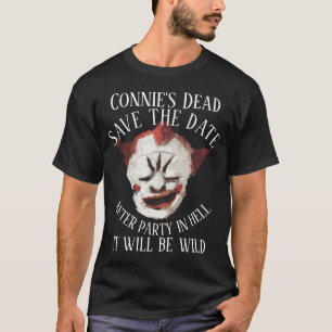 Camiseta Obituario de funeral La fiesta de Connie está muer