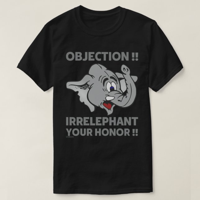 CAMISETA ¡OBJECIÓN! ¡IRRELEFANTE TU HONOR! (Diseño del anverso)