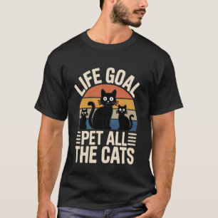 Camiseta Objetivo de vida acariciar a todos los gatos diver