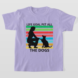 Camiseta Objetivo de Vida Acariciar a Todos los Pe