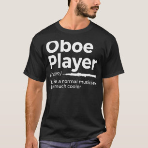 Camiseta Oboe Player Definition Oboe