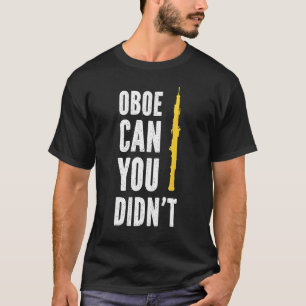 Camiseta Oboe puedes deshacerte del jugador de Oboist Oboe