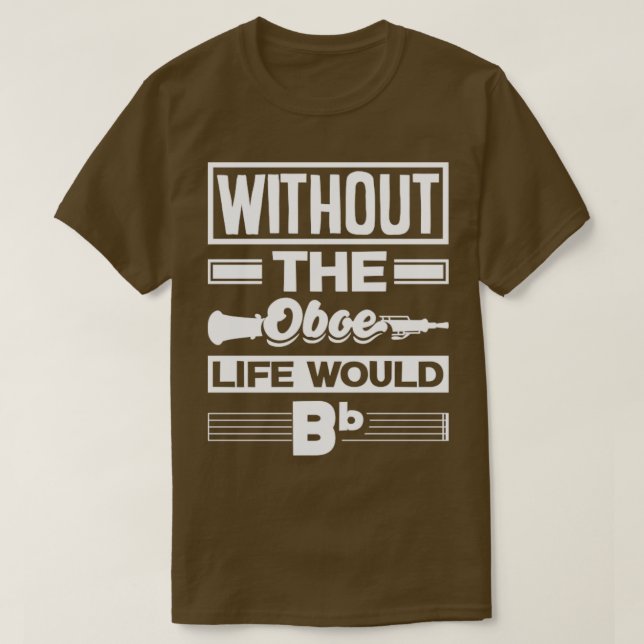 Camiseta Oboist Oboe Player Sin El Oboe (Diseño del anverso)