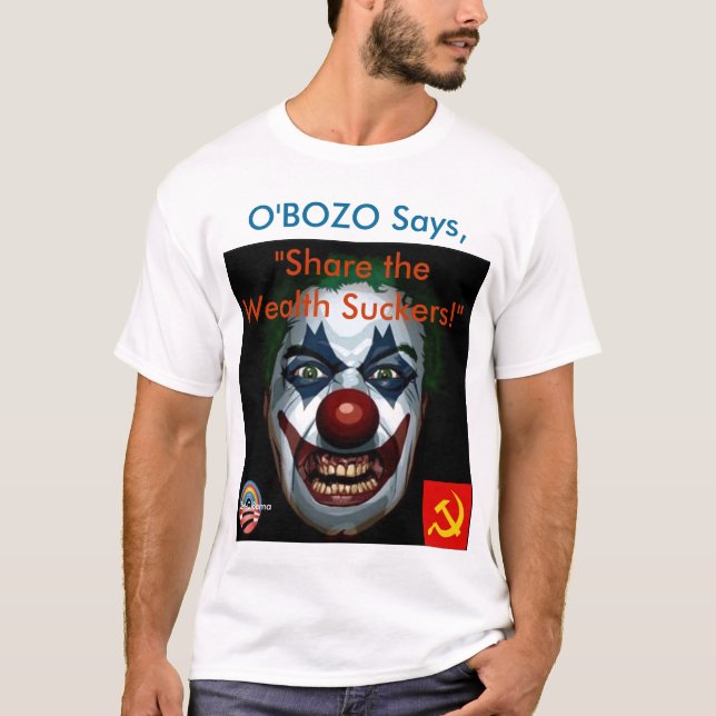 Camiseta ¡O'Bozo dice la "parte los lechones de la riqueza! (Anverso)