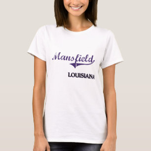 Camiseta Obra clásica de la ciudad de Mansfield Luisiana