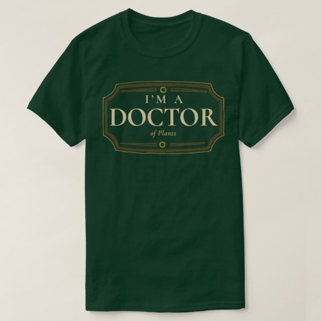 Camiseta Obsequio de graduación de doctorado en plantas (Diseño del anverso)