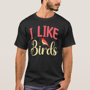 Camiseta Observación de aves - Me gustan los pájaros
