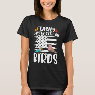 Camiseta Observador de aves Fácilmente distraído por Birds