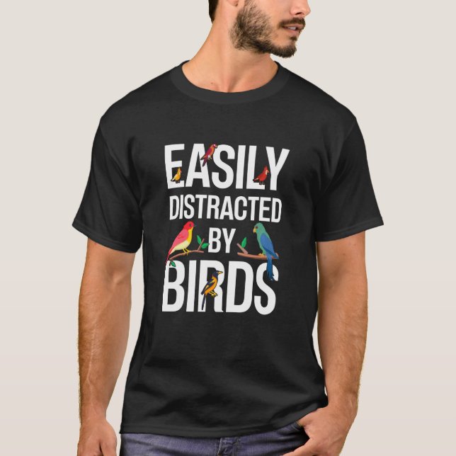 Camiseta Observador de aves Fácilmente distraído por los pá (Anverso)