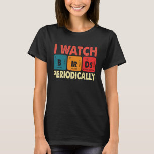 Camiseta Observador de aves Observo aves periódicamente L