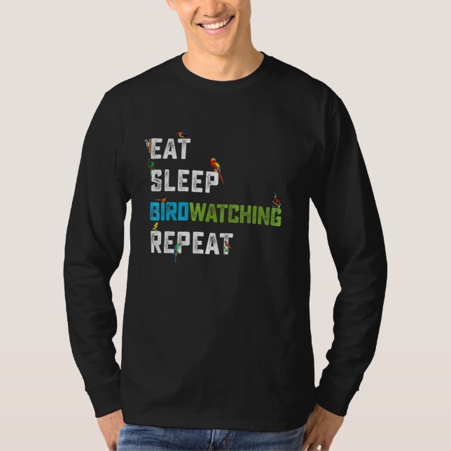 Camiseta Observador de pájaros Come Duerme Observación de a (Anverso)