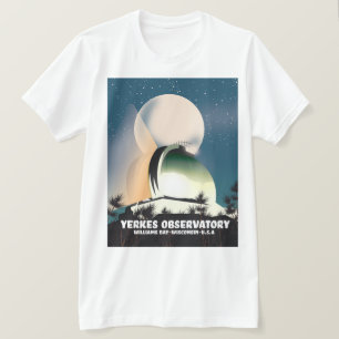 Camiseta Observatorio Yerkes Williams Bay, Wisconsin, EE. U