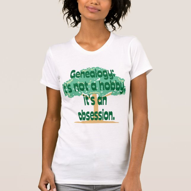 Camiseta Obsesión de la genealogía (Anverso)