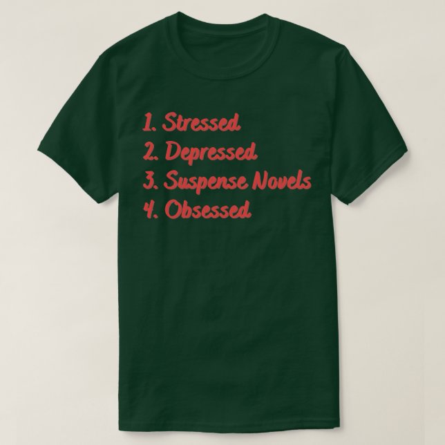 Camiseta Obsesionadas novelas de suspenso recalentadas (Diseño del anverso)
