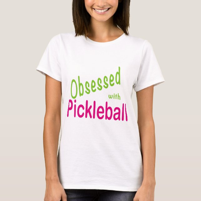 Camiseta Obsesionado con Pickleball (Anverso)