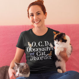 Camiseta obsesiva contra el desorden del gato