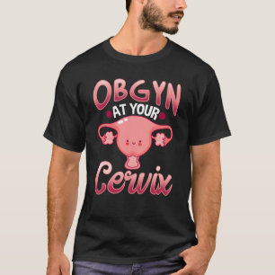 Camiseta Obstetricista cutáneo Médica ginecólogo