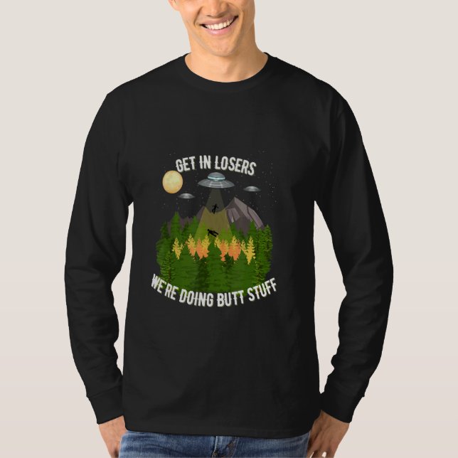 Camiseta Obtén a los perdedores que estamos haciendo cosas  (Anverso)