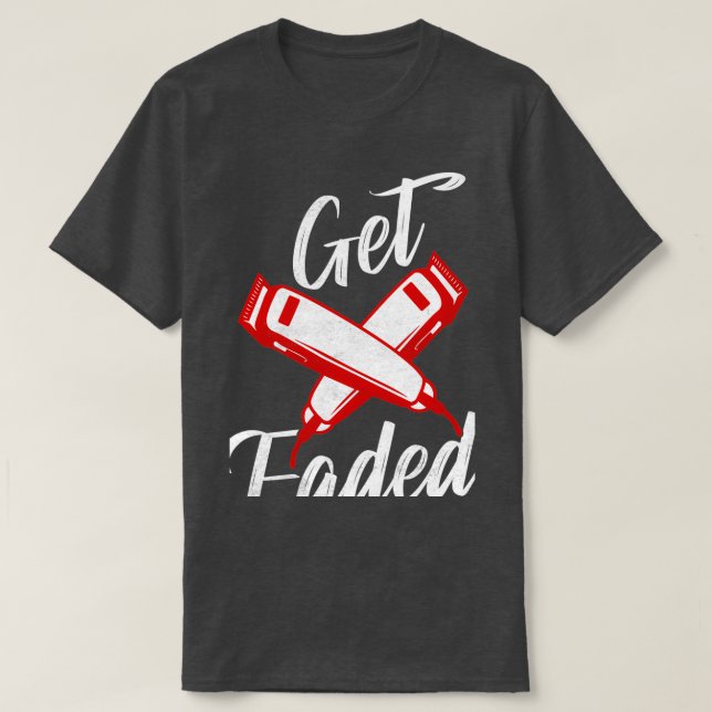 Camiseta Obtén Cortar El Pelo De La Barbería Desfasada (Diseño del anverso)